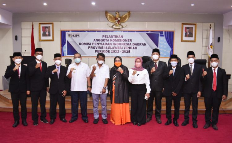  Gubernur Sulawesi Tengah Lantik & Ambil Sumpah Anggota Komisioner KPID Periode 2022-2025